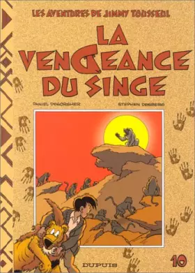 Couverture du produit · Les Aventures de Jimmy Tousseul, Tome 10 : La Vengeance du singe