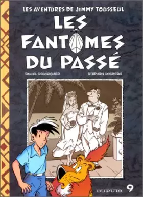 Couverture du produit · Les Aventures de Jimmy Tousseul, Tome 9 : Les Fantômes du passé