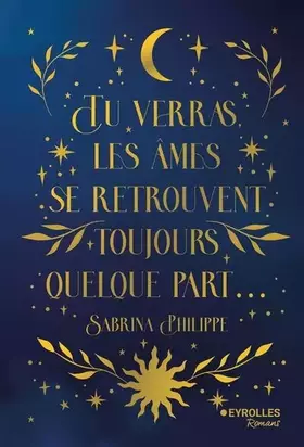 Couverture du produit · Tu verras, les âmes se retrouvent toujours quelque part: Edition collector