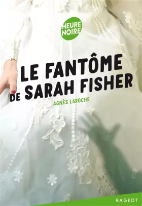 Couverture du produit · Le fantôme de Sarah Fisher
