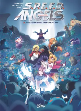 Couverture du produit · Speed Angels T02: Le Carnaval des Pantins
