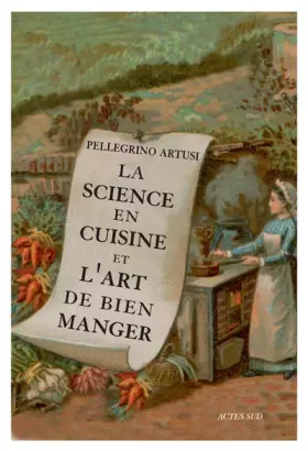 Couverture du produit · La Science en cuisine et l'art de bien manger