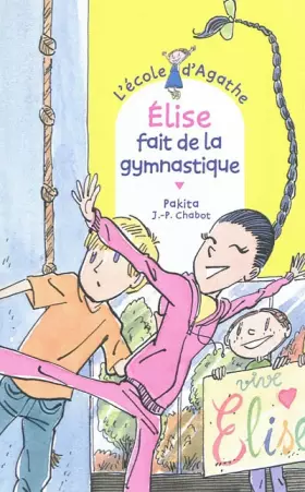 Couverture du produit · Elise fait de la gymnastique