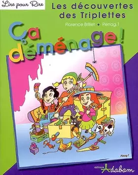 Couverture du produit · Les découvertes des Triplettes, Tome 1 : Ca déménage !