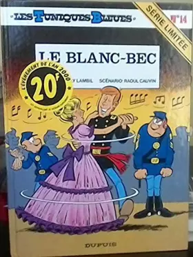 Couverture du produit · Les Tuniques bleues, tome 14 : Le Blanc-bec