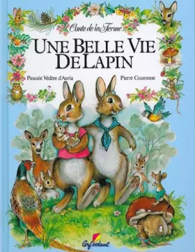Couverture du produit · Une belle vie de lapin