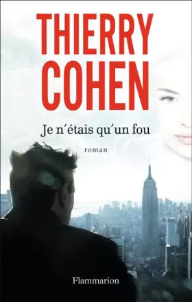 Couverture du produit · Je n'étais qu'un fou