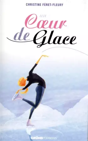 Couverture du produit · Un coeur de glace