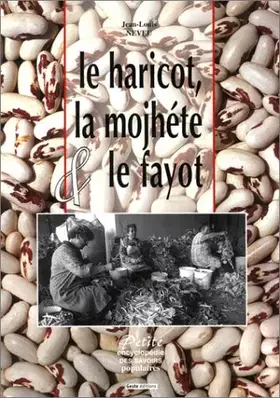 Couverture du produit · Le Haricot, la mojhéte et le fayot