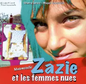 Couverture du produit · Mademoiselle Zazie et les femmes nues
