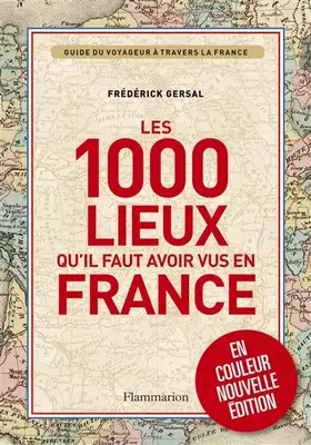 Couverture du produit · Les 1000 lieux qu'il faut avoir vus en France
