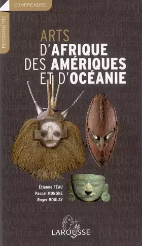 Couverture du produit · Arts d'Afrique, des Amériques et d'Océanie