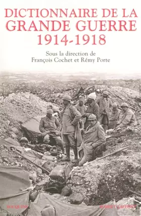 Couverture du produit · Dictionnaire de la Grande Guerre