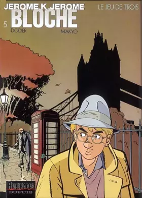 Couverture du produit · Jérôme K. Jérôme Bloche, tome 5 : Le Jeu de trois