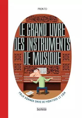 Couverture du produit · Le Grand livre des instruments de musique