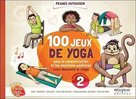 Couverture du produit · 100 jeux de yoga - Pour la concentration et les émotions positives avec Namasté le singe