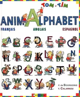 Couverture du produit · Tom et Tim : Animalphabet Français Anglais Espagnol