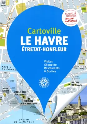 Couverture du produit · Guide Havre :Étretat Honfleur