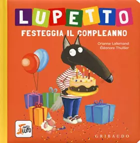 Couverture du produit · Lupetto festeggia il compleanno