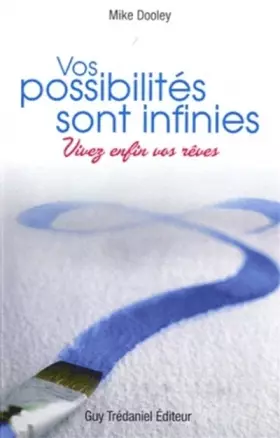 Couverture du produit · Vos possibilités sont infinies - Vivez enfin vos rêves