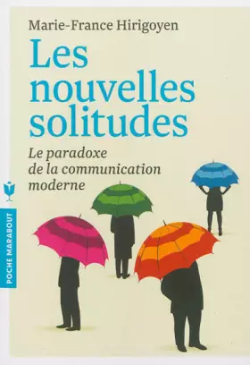 Couverture du produit · Les nouvelles solitudes: Le paradoxe de la communication moderne
