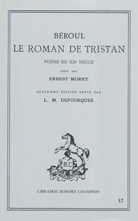 Couverture du produit · Le Roman de Tristan. Poème du XIIe siècle
