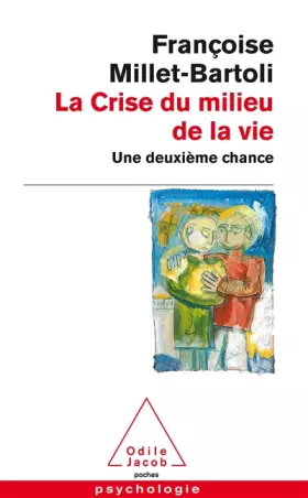 Couverture du produit · La Crise du milieu de la vie : Une deuxième chance