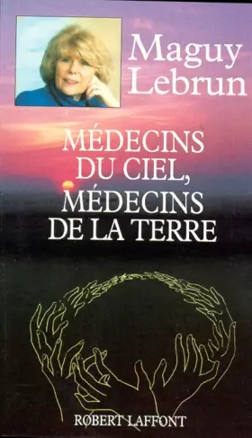 Couverture du produit · Médecins du Ciel, médecins de la terre