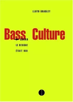 Couverture du produit · Bass Culture : Quand le Reggae était roi