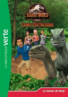 Couverture du produit · Jurassic World, la colo du crétacé 11 - La maison de Kenji