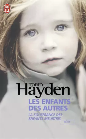 Couverture du produit · Les enfants des autres - La souffrance des enfants meurtris