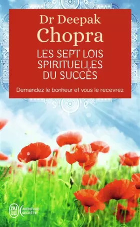 Couverture du produit · Les sept lois spirituelles du succès - Demandez le bonheur et vous le recevrez