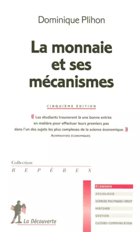 Couverture du produit · MONNAIE ET SES MECANISMES