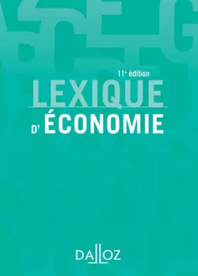 Couverture du produit · Lexique d'économie - 11e éd.