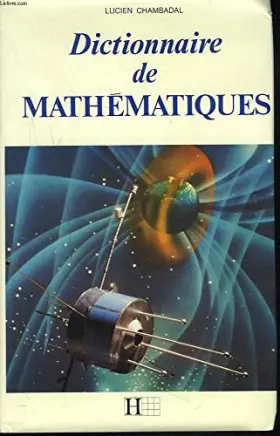 Couverture du produit · Dictionnaire de mathématiques