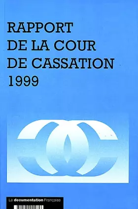 Couverture du produit · Rapport sur la cour de cassation, 1999