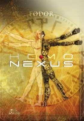 Couverture du produit · Homo Nexus : Tout à commencé lorsque, faute d'opinions, la mort est devenue une option