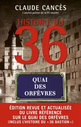 Couverture du produit · Histoire du 36, quai des orfèvres - Nouvelle édition 2023
