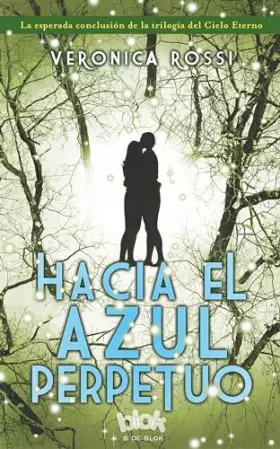 Couverture du produit · Hacia el azul perpetuo (Cielo Eterno 3) [Idioma Inglés]
