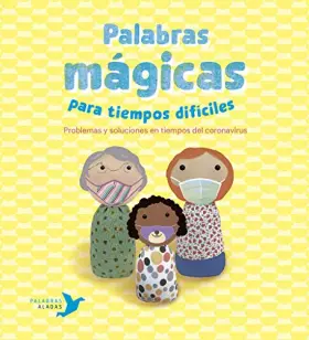Couverture du produit · Palabras mágicas para tiempos difíciles: Maneras de afrontar las diversidades de la vida (SIN COLECCION)