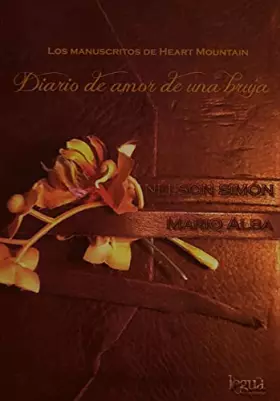 Couverture du produit · Los manuscritos de Heart Mountain: Diario de Amor de una Bruja (Art&Words)