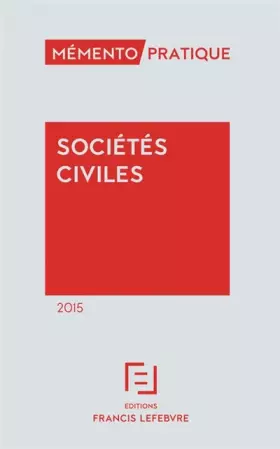 Couverture du produit · Mémento Sociétés civiles 2015