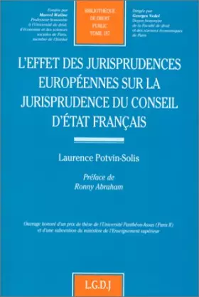 Couverture du produit · L'effet des jurisprudences européennes sur la jurisprudence du Conseil d'État français