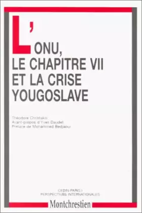 Couverture du produit · L'ONU, le chapitre VII et la crise yougoslave