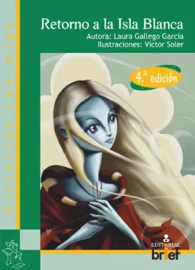 Couverture du produit · Retorno A La Isla Blanca (Historias con Miga)