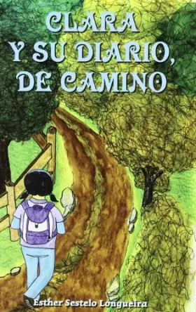 Couverture du produit · Clara y su diario, de camino