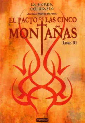 Couverture du produit · La Horda del Diablo. El pacto de las cinco montañas. Libro III (Bolsillo Everest)