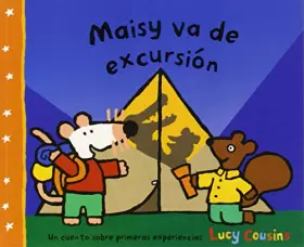 Couverture du produit · Maisy va de excursión: 030 (OTROS INFANTIL)
