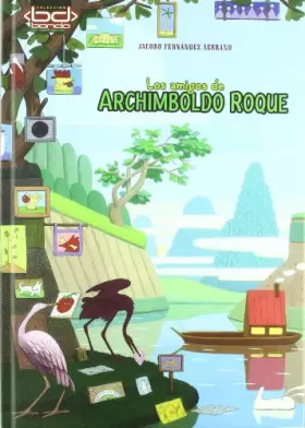 Couverture du produit · Los amigos de Archimboldo Roque
