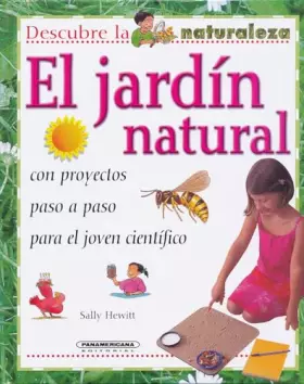 Couverture du produit · El Jardin Natural (Descubre La Naturaleza) (Spanish Edition)